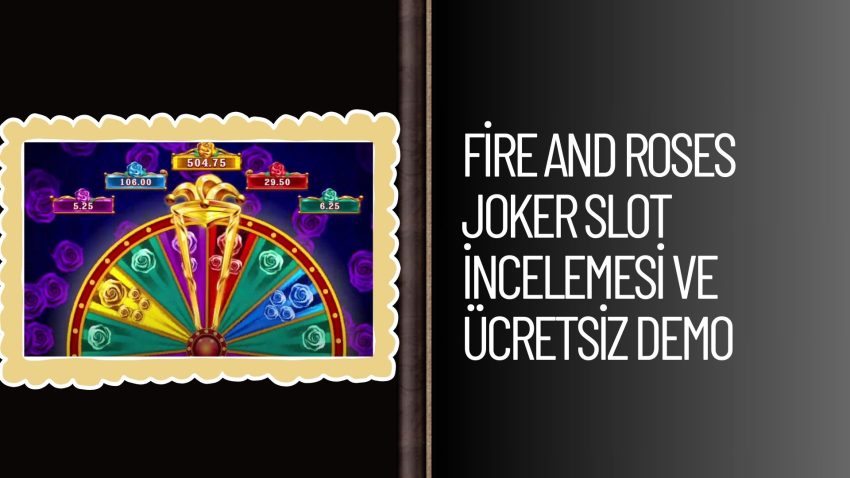 Fire and Roses Joker Slot incelemesi